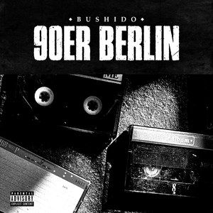 90er Berlin - Bushido