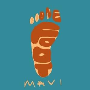 One Foot - MAVI