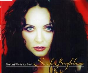 The Last Words You Said - Sarah Brightman (Ft. Richard Marx)