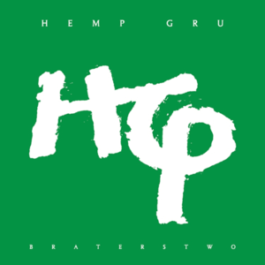 Braterstwo - Hemp Gru (Ft. Załoga)