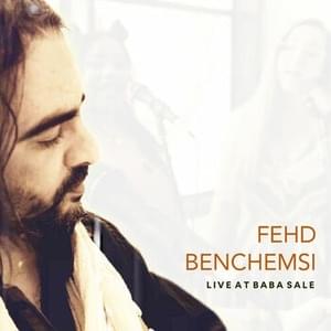 Baba Mimoun - Fehd Benchemsi