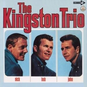 Farewell (Fare Thee Well My Own True Love) - The Kingston Trio