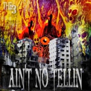 AIN’T NO TELLIN - DEVILISH TRIO