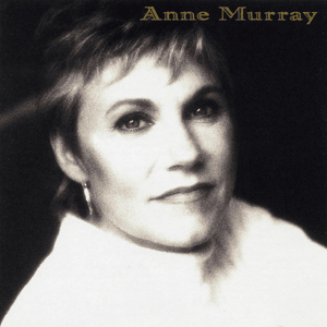 That’s What My Love Is For - Anne Murray (Ft. Aaron Neville)