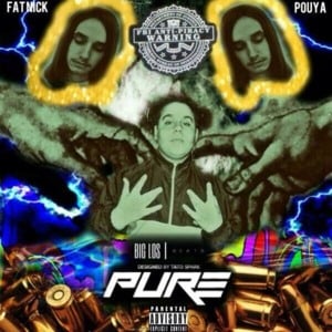 Pure - Fat Nick (Ft. Pouya)