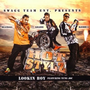 Lookin’ Boy (Remix) - Hotstylz (Ft. R. Kelly & Yung Joc)