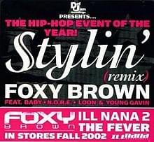 Stylin’ - Foxy Brown