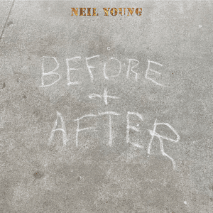 I’m The Ocean (Before and After) - Neil Young