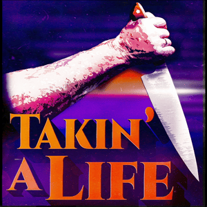 Takin’ a Life - DHeusta