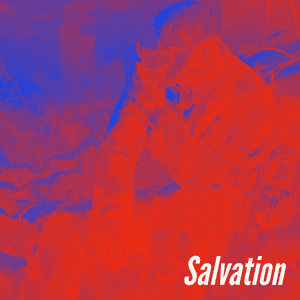 Salvation - Zachary Bryner (Ft. Aylius)