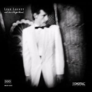 Good Intentions - Lyle Lovett