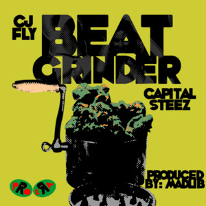 Beat Grinder - CJ Fly (Ft. Capital STEEZ)