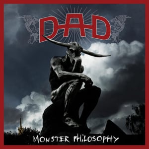 Monster Philosophy - D-A-D