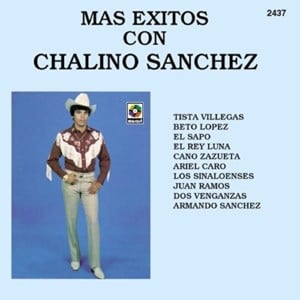 Los Sinaloenses - Chalino Sánchez