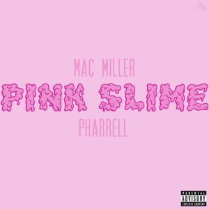 Flyin’ High - Mac Miller & Pharrell Williams