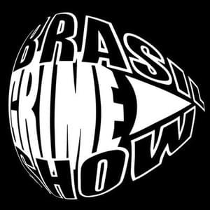 Brasil Grime Show: ANTCONSTANTINO, OG BRITTO & VND - Brasil Grime Show (Ft. ANTCONSTANTINO, OG BRITTO & VND)