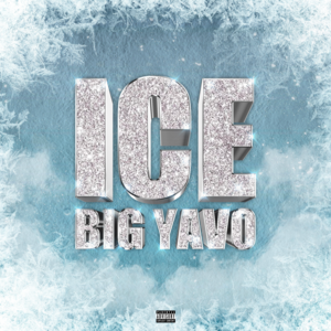 Ice - Big Yavo