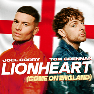 Lionheart (Come On England) - Joel Corry & Tom Grennan (Ft. Martin Tyler)