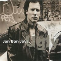 Ugly - Jon Bon Jovi