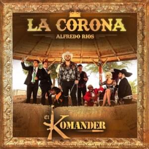 El Muchacho de Empalme - El Komander