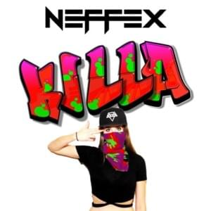 Killa - NEFFEX