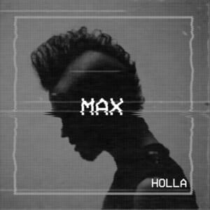 Holla - MAX