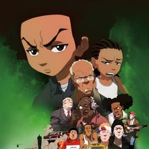 Take Our Black Asses Outta Here - The Boondocks