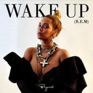 Wake Up - Beyoncé (Ft. Blue Ivy Carter)