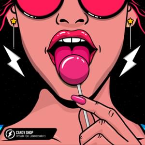 Candy Shop - CryJaxx (Ft. Junior Charles)