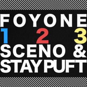 1, 2, 3 (Stay Puft & Sceno) - Foyone