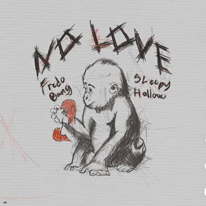 No Love - Fredo Bang (Ft. Sleepy Hallow)