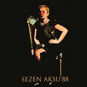 Unut - Sezen Aksu