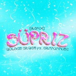 Süpriz (Remix) - Gülben Ergen (Ft. Era7capone)