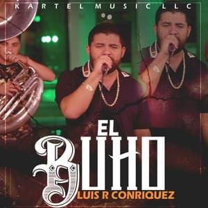 El Buho - Luis R Conriquez