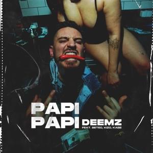 Papi Papi - Deemz (Ft. Beteo, Kabe & Kizo)