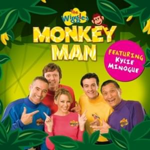 Monkey Man - The Wiggles (Ft. Kylie Minogue)