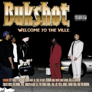 Graveyard Shift - Bukshot (Ft. 812 Soulja'z, Big Shawn, Gangsta Blac, L.O.C., N-Do (Rapper), O.D. The Female Hood, Ruff Side Playaz & Trig)