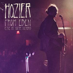 From Eden (Live at Sofar Sounds) - Hozier