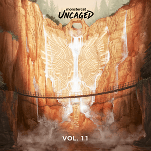 Uncaged, Vol. 11 (Album Mix) - Monstercat