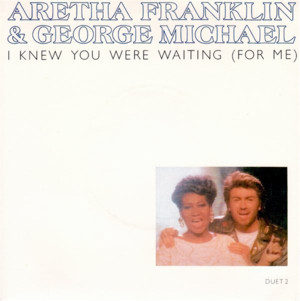 I Knew You Were Waiting (For Me) - Aretha Franklin & George Michael