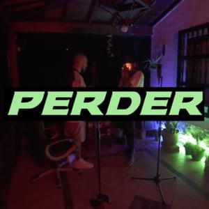 Perder - Granuja & Métricas Frías