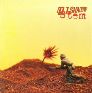 Stem / Long Stem - DJ Shadow