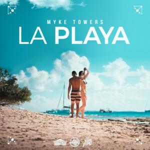 La Playa - Myke Towers