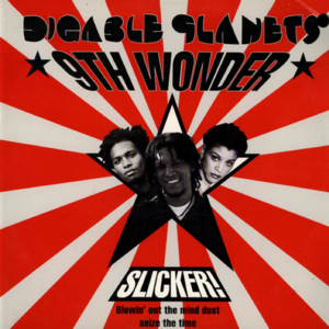 9th Wonder (Blackitolism) - Digable Planets (Ft. Jazzy Joyce)