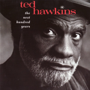 Long As I Can See The Light - Ted Hawkins