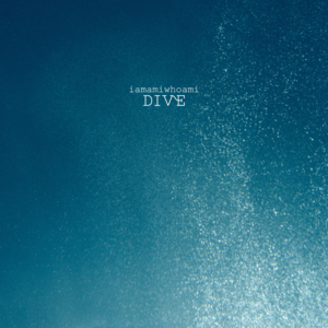 ​dive - ​iamamiwhoami