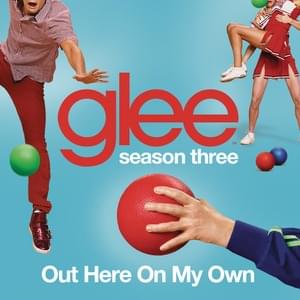 Out Here On My Own - Glee Cast