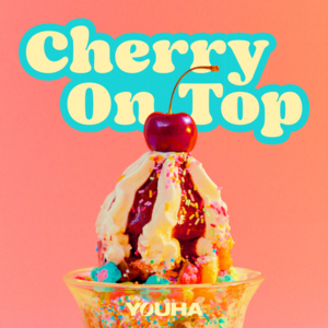 YOUHA - Cherry On Top (Filipino Translation) - Lyrxo Pagsasalin Sa Filipino