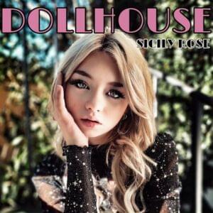 Dollhouse - Sicily Rose