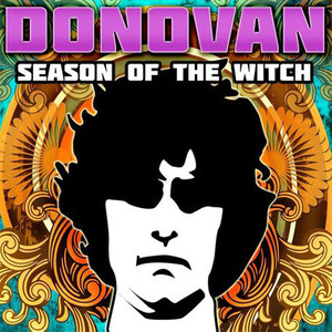 Season of the Witch - Donovan